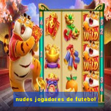 nudes jogadores de futebol